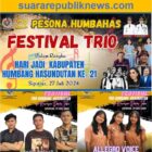 Dalam rangka menyambut peringatan Hari Ulang Tahun (HUT) ke-21 Kabupaten Humbang Hasundutan (Humbahas), akan diadakan Festival Vocal Trio di objek wisata Sipinsur, Desa Pearung, Kecamatan Paranginan pada Sabtu, 27 Juli 2024
