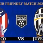 Atletico Madrid dan Juventus akan berhadapan dalam laga uji coba pramusim 2024/2025 di Stadion Ullevi, Gothenburg, Swedia, pada Minggu, 11 Agustus 2024, pukul 20:00 WIB